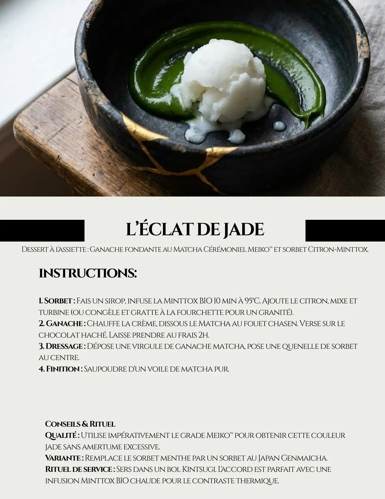 DESSERT À L'ASSIETTE: GANACHE FONDANTE AU MATCHA CÉRÉMONIEL MEIKO™ ET SORBET CITRON-MINTTOX.