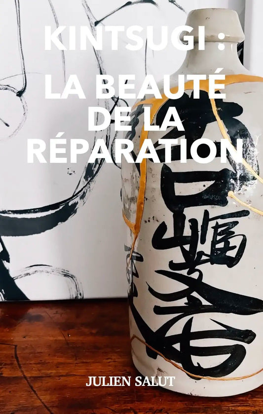 La Beauté de la Réparation – Guide Kintsugi Complet – Ebook - THÉ - OLOGY